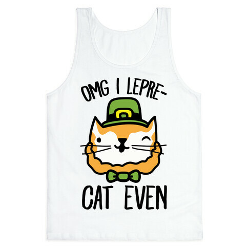 OMG I Lepre-Cat Even Tank Top