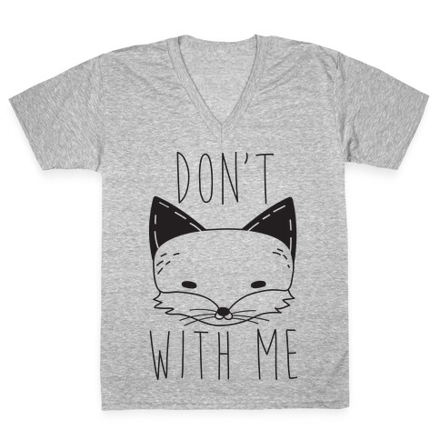 Don't Fox With Me V-Neck Tee Shirt