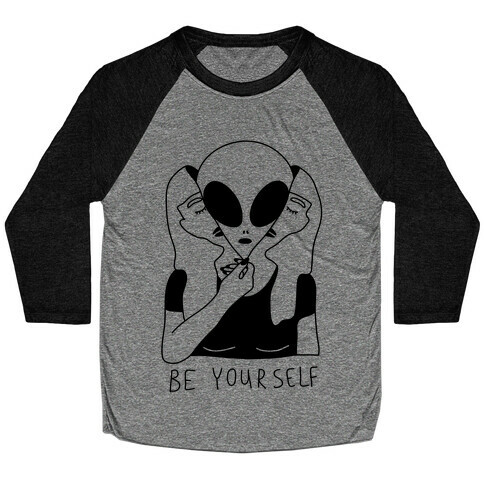 Be Yourself Alien Baseball Tee