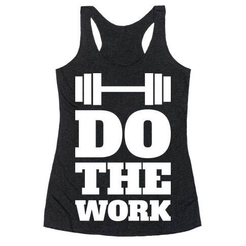 Do The Work Racerback Tank Top