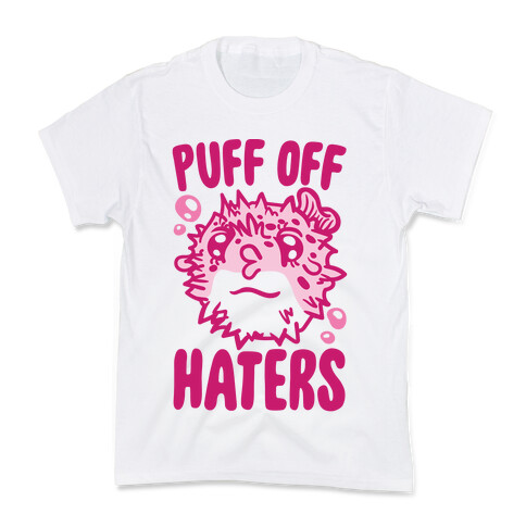 Puff Off Haters Kids T-Shirt