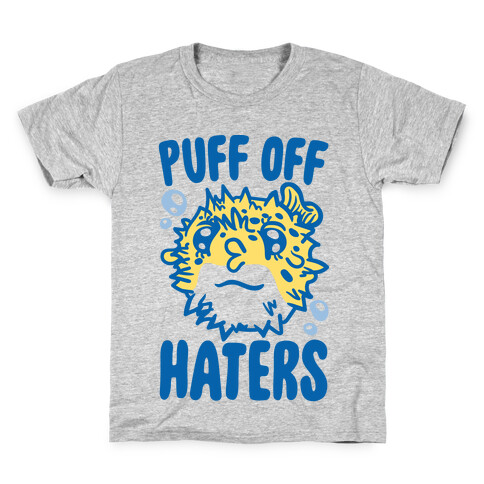 Puff Off Haters Kids T-Shirt