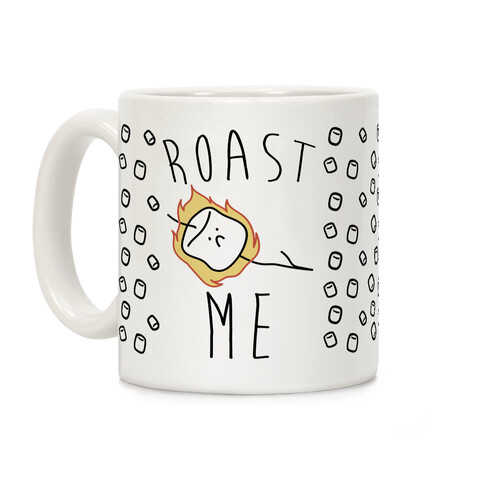 Roast Me Coffee Mug