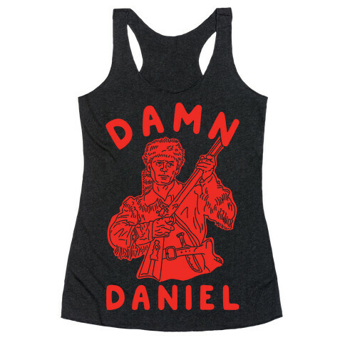 Damn Daniel Boone Racerback Tank Top