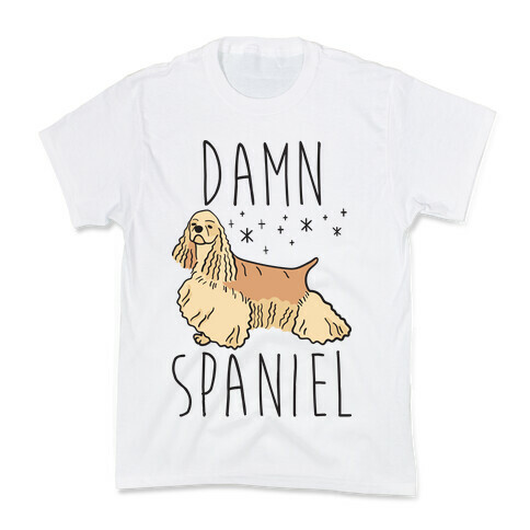 Damn Spaniel Kids T-Shirt