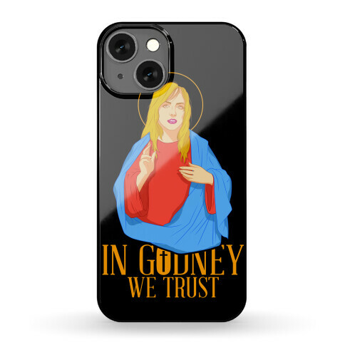 In Godney We Trust Phone Case