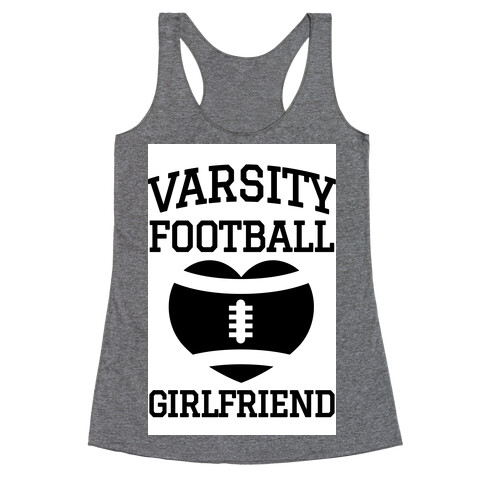 Varsity Football Girlfriend  Racerback Tank Top