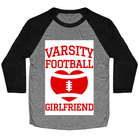 Varsity Football Girlfriend (red) Baseball Tee