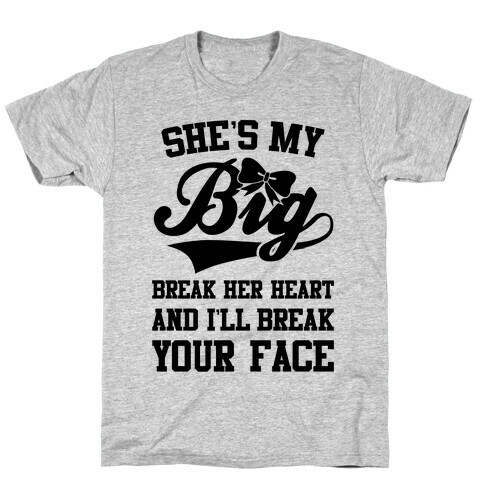 She's My Big T-Shirt