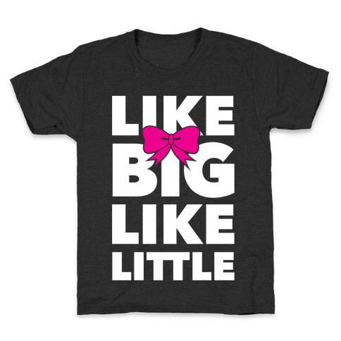 Like Big Like Little Kids T-Shirt