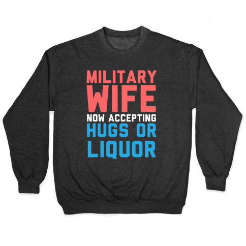 Hugs or Liquor Pullover