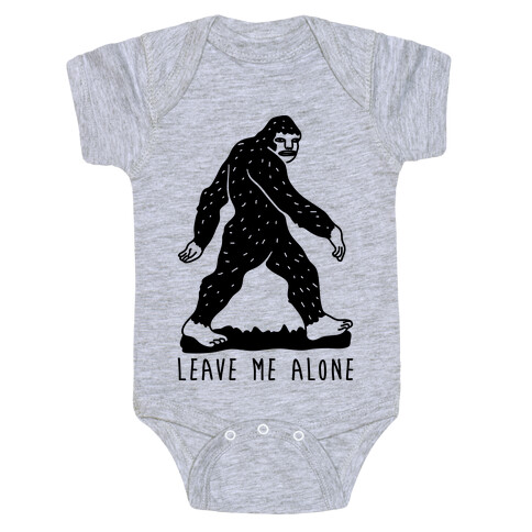 Leave Me Alone Bigfoot Baby One-Piece