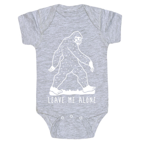 Leave Me Alone Bigfoot Baby One-Piece