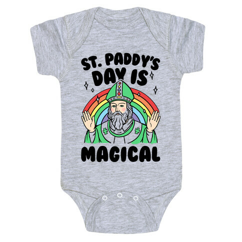 St. Paddy's Day Is Magical Baby One-Piece