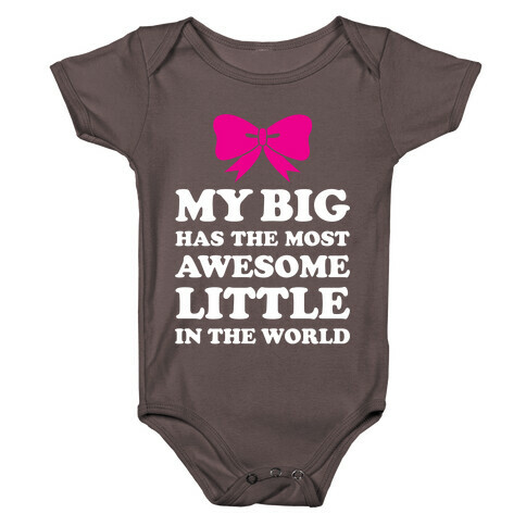 My Big Has An Awesome Little Baby One-Piece