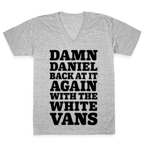 Damn Daniel Back At It Again With The White Vans V-Neck Tee Shirt
