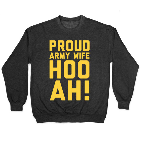 Proud Army Wife Pullover