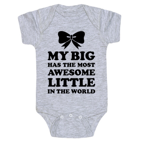 My Big Has An Awesome Little Baby One-Piece