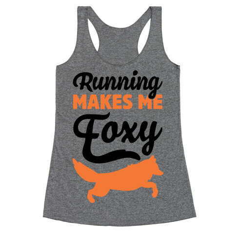 Running Makes Me Foxy Racerback Tank Top