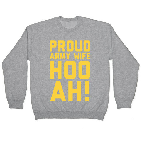 Proud Army Wife Pullover