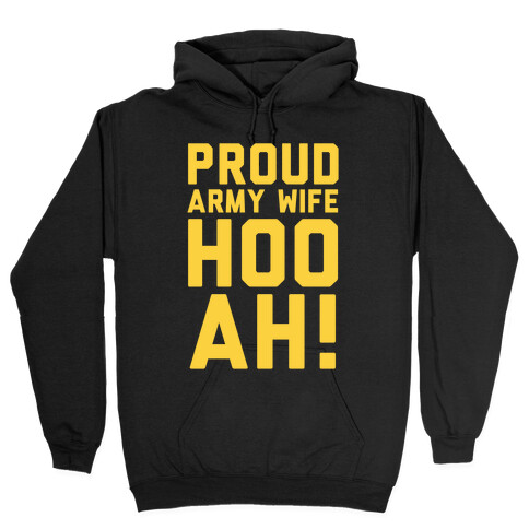 Proud Army Wife Hooded Sweatshirt