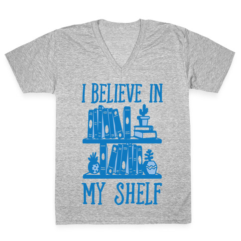 I Believe In My Shelf V-Neck Tee Shirt