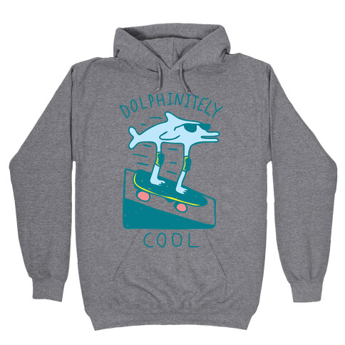 Dolphin-itely Cool Hooded Sweatshirt