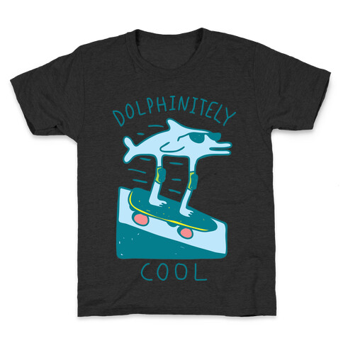 Dolphin-itely Cool Kids T-Shirt