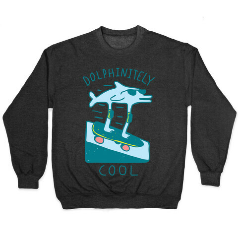 Dolphin-itely Cool Pullover