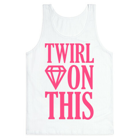 Twirl On This Tank Top