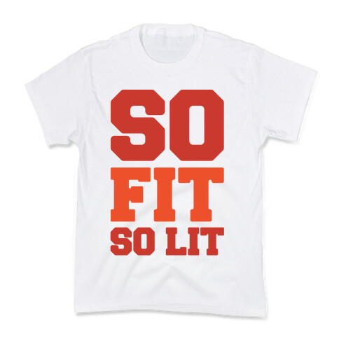 So Fit So Lit Kids T-Shirt