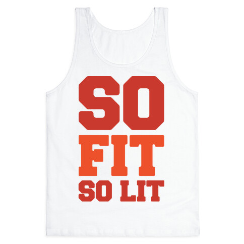 So Fit So Lit Tank Top