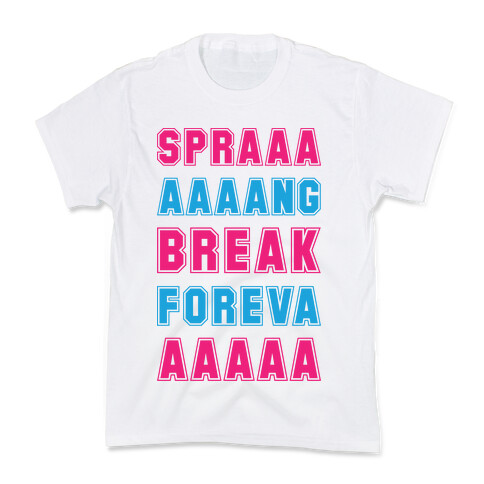 Sprang Break Foreva Kids T-Shirt
