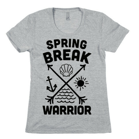 Spring Break Warrior Womens T-Shirt