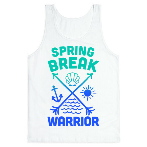 Spring Break Warrior Tank Top