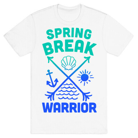 Spring Break Warrior T-Shirt