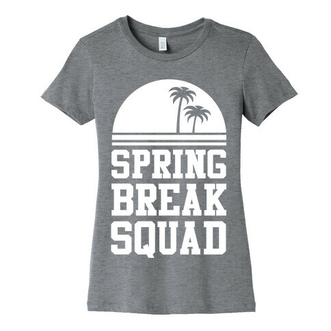 Spring Break Squad Womens T-Shirt