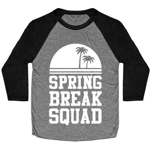 Spring Break Squad Baseball Tee