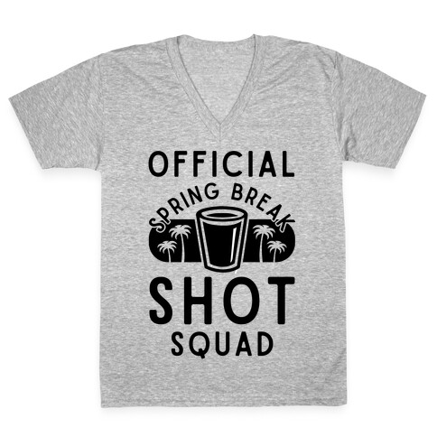 Official Spring Break Shot Squad V-Neck Tee Shirt