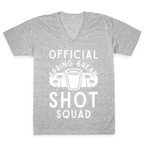 Official Spring Break Shot Squad V-Neck Tee Shirt