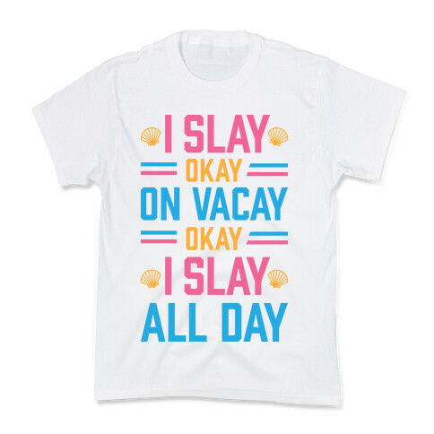 Slay On Vacay Kids T-Shirt