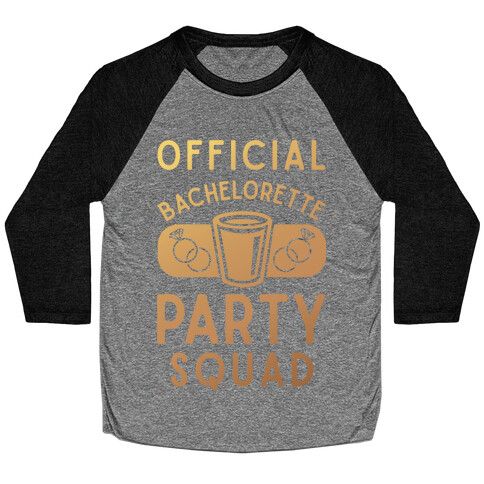 Official Bachelorette Party Squad Baseball Tee