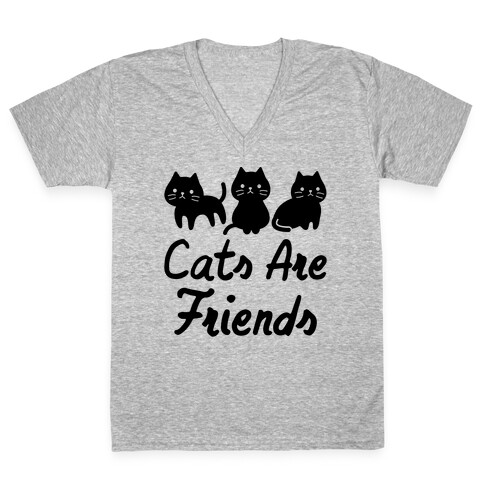 Cats Are Friends V-Neck Tee Shirt