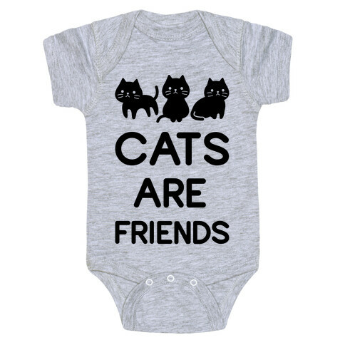 Cats are Friends Baby One-Piece