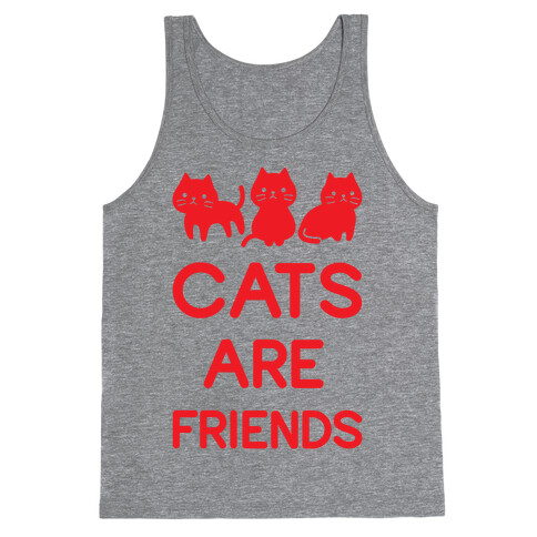 Cats Are Friends Tank Top