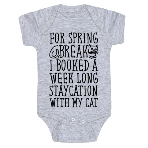 Spring Break Staycation With My Cat Baby One-Piece