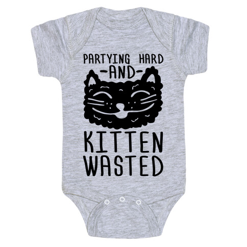 Partying Hard And Kitten Wasted Baby One-Piece