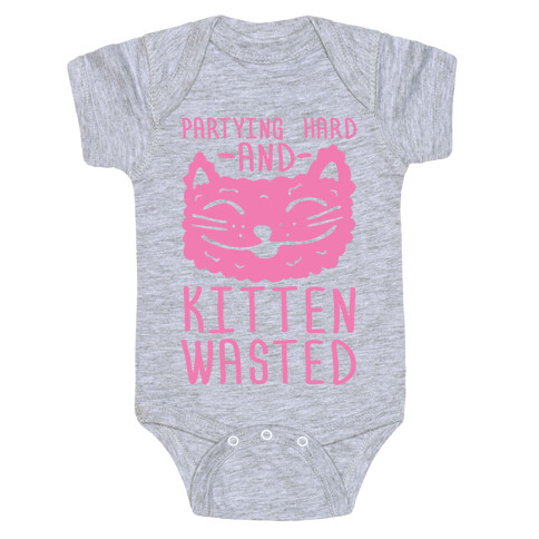 Partying Hard And Kitten Wasted Baby One-Piece