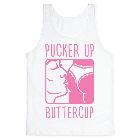 Pucker Up Buttercup Tank Top