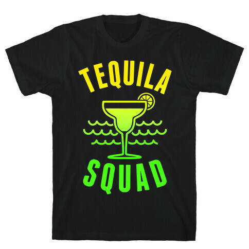 Tequila Squad T-Shirt